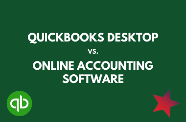 Quickbooks Desktop versus Online Accounting Software