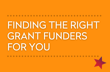 Finding the Right Grant Funders for You: Essential Tips