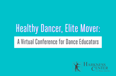Healthy Dancer, Elite Mover: A Virtual Conference for Dance Educators