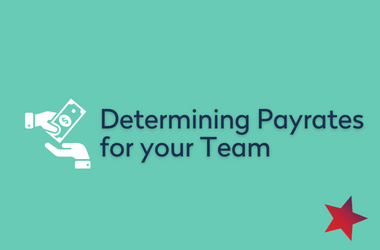 Determining Pay Rates for Your Team
